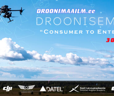 Drooniseminar “Consumer to Enterprise” Toosikannul 30.05.2025